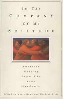 9780892552085-0892552085-In the Company of My Solitude: American Writing from the AIDS Pandemic