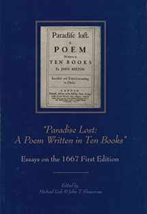 9780820703930-0820703931-“Paradise Lost: A Poem Written in Ten Books”: Essays on the 1667 First Edition (Medieval & Renaissance Literary Studies)