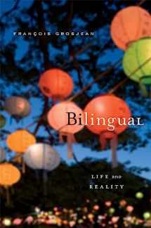 9780674066137-0674066138-Bilingual: Life and Reality