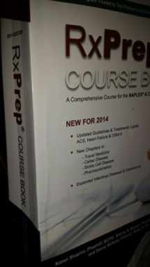 9781467596503-1467596507-RxPrep Course Book A Comprehensive Course for the NAPLEX and CPJE