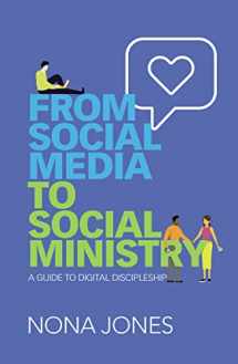 9780310103868-031010386X-From Social Media to Social Ministry: A Guide to Digital Discipleship