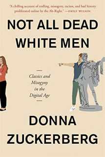 9780674241411-067424141X-Not All Dead White Men: Classics and Misogyny in the Digital Age