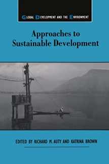 9781138963726-1138963720-Approaches to Sustainable Development (Global Development and the Environment)
