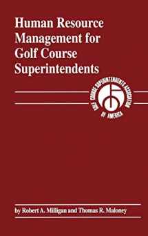 9781575040387-1575040387-Human Resource Management for Golf Course Superintendents