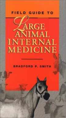 9780323009782-0323009786-Field Guide to Large Animal Internal Medicine
