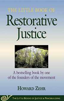 9781680993783-168099378X-The Little Book of Restorative Justice: Revised and Updated (Justice and Peacebuilding)