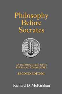 9781603841825-1603841822-Philosophy Before Socrates: An Introduction with Texts and Commentary