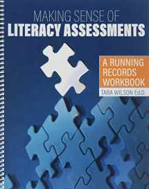 9781524983215-1524983217-Making Sense of Literacy Assessments: A Running Records Workbook