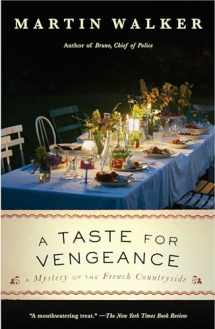 9780525435716-0525435719-A Taste for Vengeance: A Mystery of the French Countryside (Bruno, Chief of Police Series)