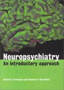 9780521643115-0521643112-Neuropsychiatry: An Introductory Approach