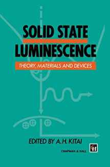 9780412433405-0412433400-Solid State Luminescence: Theory, materials and devices