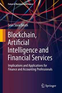 9783030297602-3030297608-Blockchain, Artificial Intelligence and Financial Services (Future of Business and Finance)