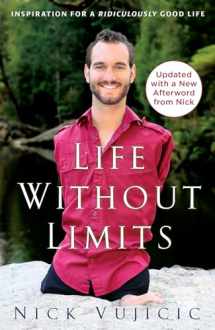 9780307589743-0307589749-Life Without Limits: Inspiration for a Ridiculously Good Life