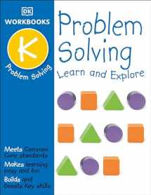 9781465444585-1465444580-DK Workbooks: Problem Solving, Kindergarten: Learn and Explore