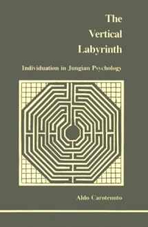 9780919123199-0919123198-Vertical Labyrinth: Individuation in Jungian Psychology (Studies in Jungian Psychology by Jungian Analysts) (English and Italian Edition)
