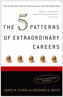 9781400081684-1400081688-The 5 Patterns of Extraordinary Careers: The Guide for Achieving Success and Satisfaction