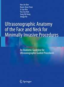 9789811565595-9811565597-Ultrasonographic Anatomy of the Face and Neck for Minimally Invasive Procedures: An Anatomic Guideline for Ultrasonographic-Guided Procedures