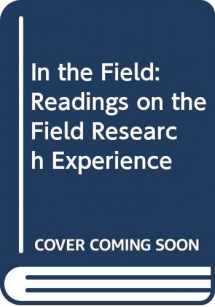 9780275933197-0275933199-In the Field: Readings on the Field Research Experience