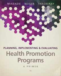 9780134219929-0134219929-Planning, Implementing & Evaluating Health Promotion Programs: A Primer