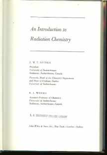 9780471816690-0471816698-Introduction to Radiation Chemistry
