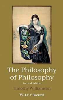 9781119616672-1119616670-The Philosophy of Philosophy (The Blackwell / Brown Lectures in Philosophy)