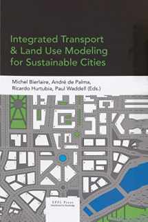 9780415729109-0415729106-Integrated Transport and Land Use Modeling for Sustainable Cities
