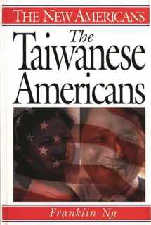9780313297625-0313297622-The Taiwanese Americans (The New Americans)
