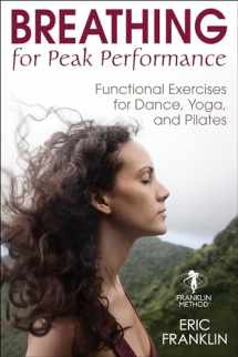 9781492569671-1492569674-Breathing for Peak Performance: Functional Exercises for Dance, Yoga, and Pilates