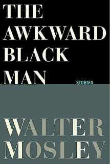 9780802149565-0802149561-The Awkward Black Man