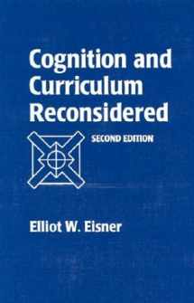 9780807733110-0807733113-Cognition and Curriculum Reconsidered