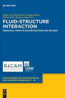 9783110495270-3110495279-Fluid-Structure Interaction: Modeling, Adaptive Discretisations and Solvers (Radon Series on Computational and Applied Mathematics, 20)