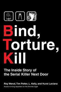 9780061246500-0061246506-Bind, Torture, Kill: The Inside Story of the Serial Killer Next Door