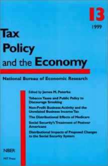 9780262661508-0262661500-Tax Policy and the Economy, Vol. 13 (Tax Policy & the Economy)