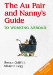 9781854581686-1854581686-The Au Pair and Nanny's Guide to Working Abroad