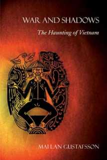 9780801475016-0801475015-War and Shadows: The Haunting of Vietnam