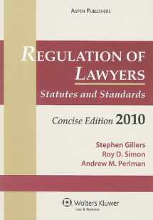9780735579361-0735579369-Regulation of Lawyers: Statutes and Standards, 2010 (Concise Edition)
