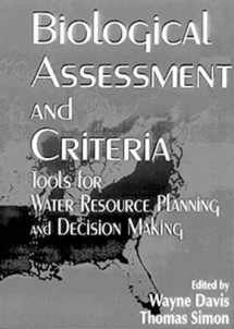 9780873718943-0873718941-Biological Assessment and Criteria: Tools for Water Resource Planning and Decision Making