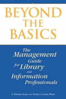 9781555704766-155570476X-Beyond the Basics: The Management Guide for Library and Information Professionals