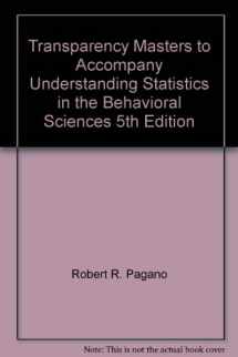 9780534353957-0534353959-Transparency Masters to Accompany Understanding Statistics in the Behavioral Sciences 5th Edition