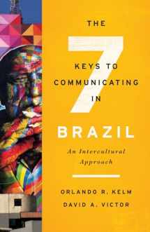 9781626163515-1626163510-The Seven Keys to Communicating in Brazil: An Intercultural Approach