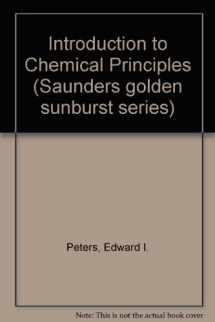 9780030584329-0030584329-Introduction to chemical principles (Saunders golden sunburst series)