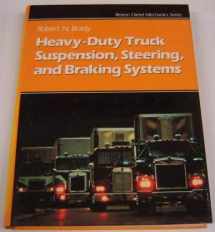 9780133858242-0133858243-Heavy-Duty Truck Suspension, Steering, and Braking Systems (Reston Diesel Mechanics Series)