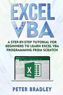 9781720208440-1720208441-Excel VBA: A Step-By-Step Tutorial For Beginners To Learn Excel VBA Programming From Scratch