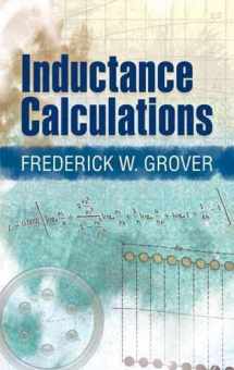 9780486474403-0486474402-Inductance Calculations (Dover Books on Electrical Engineering)