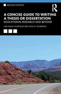 9780367174583-0367174588-A Concise Guide to Writing a Thesis or Dissertation: Educational Research and Beyond
