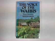 9781870568241-1870568249-Voice of the Waibis: Project Woodlark