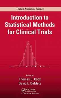 9781584880271-1584880279-Introduction to Statistical Methods for Clinical Trials (Chapman & Hall/CRC Texts in Statistical Science)