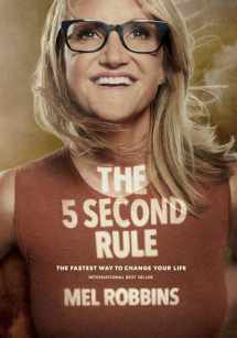 9781682612385-1682612384-The 5 Second Rule: Transform your Life, Work, and Confidence with Everyday Courage