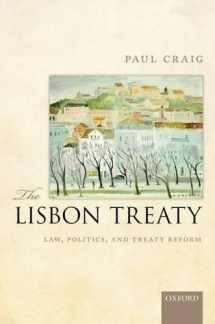 9780199595013-0199595011-The Lisbon Treaty: Law, Politics, and Treaty Reform