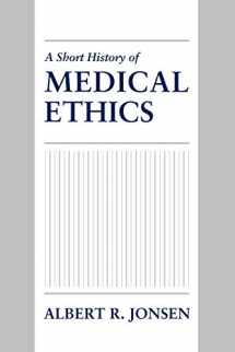 9780195369847-019536984X-A Short History of Medical Ethics